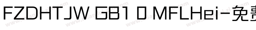 FZDHTJW GB1 0 MFLHei字体转换